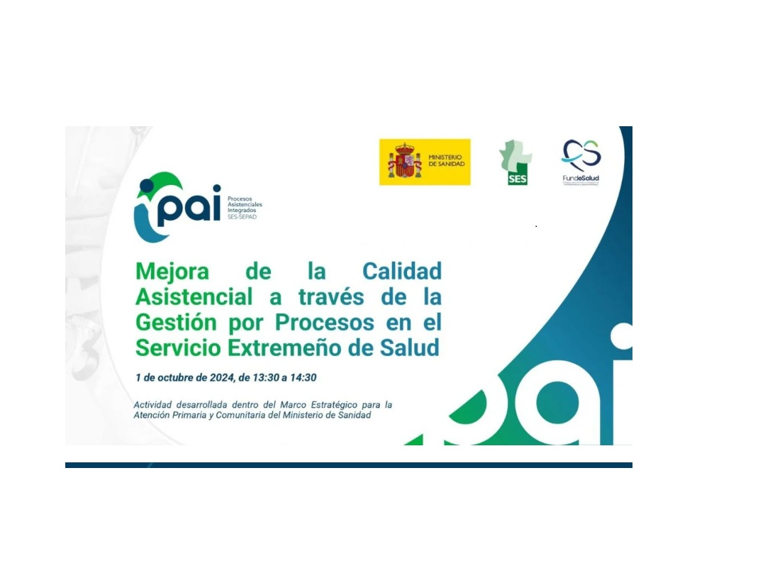 Webinar Mejora de la Calidad Asistencial a través de la Gestión por Procesos en el Servicio Extremeño de Salud