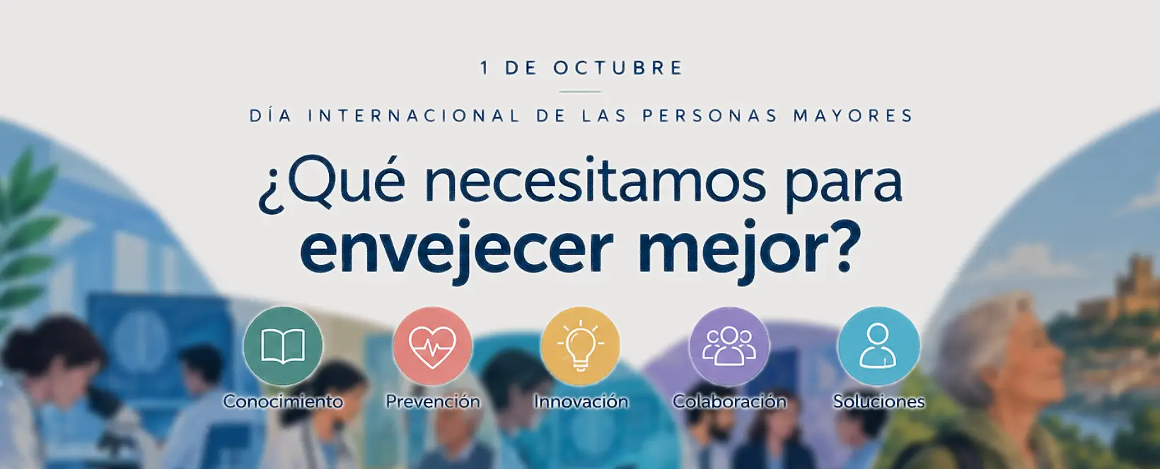 FundeSalud celebra el Día Internacional de las Personas Mayores poniendo en valor la investigación y la innovación para un envejecimiento saludable